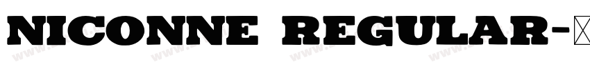Niconne Regular字体转换